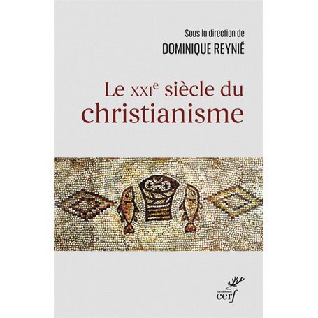 Le XXIe siècle du christianisme