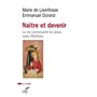 Naître et devenir - La vie conversante de Jésus selon Matthieu