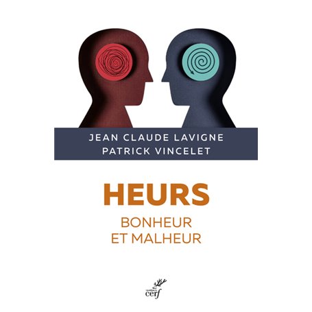 Heurs - Bonheur et malheur