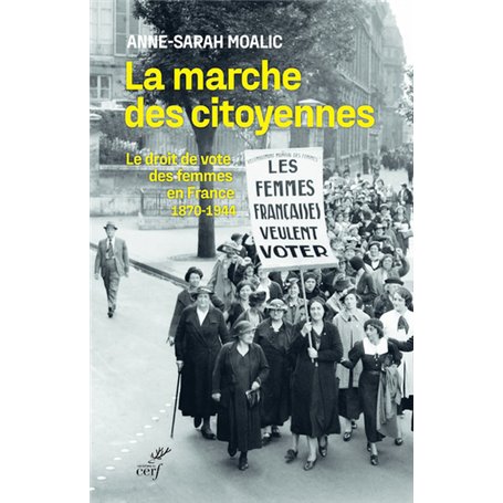 La marche des citoyennes - Le droit de vote des femmes en France (1870-1944)