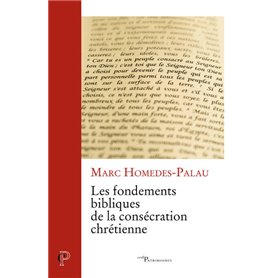 Les fondements bibliques de la consécration chrétienne