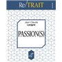 Re/trait - tome 1 Passion(s)