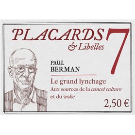 Placards & Libelles - Tome 7 Le grand lynchage