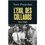 L'exil des collabos - 1944-1989