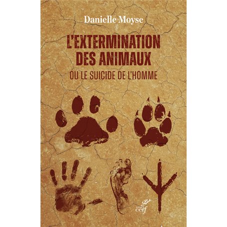 L'extermination des animaux ou le suicide de l'homme