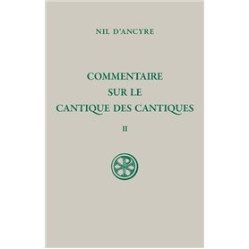 Commentaire sur le Cantique des cantiques - Tome 2