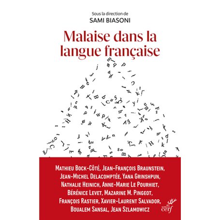 Malaise dans la langue française - Promouvoir le français au temps de sa déconstruction