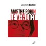 Marthe Robin - Le verdict