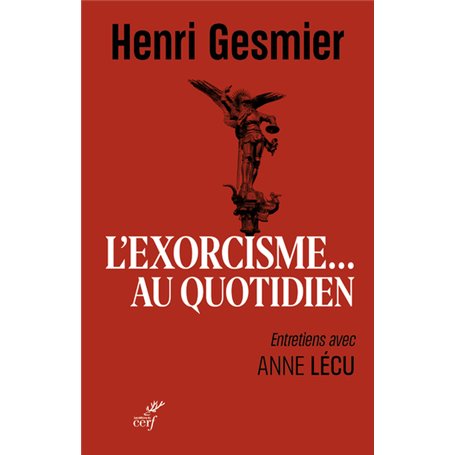 L'exorcisme au quotidien