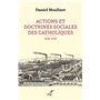 Actions et doctrines sociales des catholiques (1830-1930)