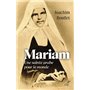 Mariam - Une sainte arabe pour le monde