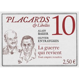 Placards & libellés - Tome 10 La guerre qui revient. Tout empire renaîtra