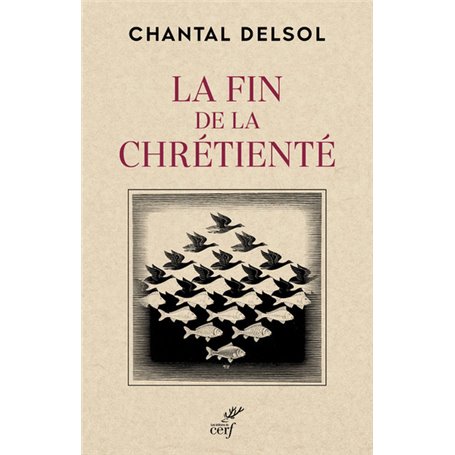 LA FIN DE LA CHRETIENTE