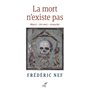 La mort n'existe pas - Mourir - être mort - ressusciter