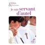 Je suis servant d'autel