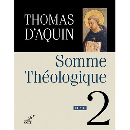 Somme théologique - tome 2