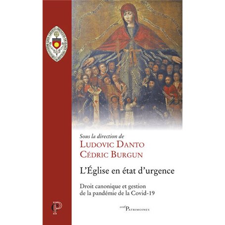 L'Eglise en état d'urgence - Droit canonique et gestion de la pandémie de la Covid-19