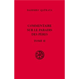 Commentaire sur le paradis des pères - Tome II