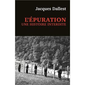 L'épuration : une histoire interdit - Les miliciens de Haute-Savoie