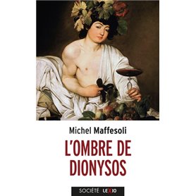 L'ombre de Dionysos