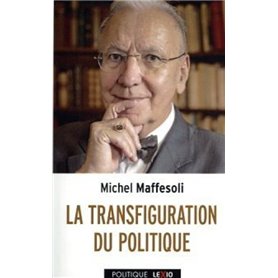 La transfiguration du politique