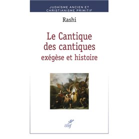 Le Cantique des cantiques - Exégèse et histoire