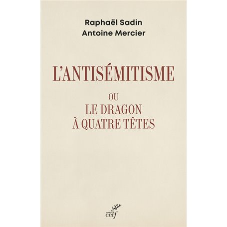 L'antisémitisme ou le dragon à quatre têtes