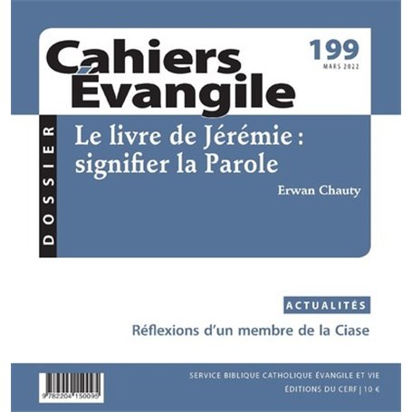 Cahiers Evangile - N° 199 Le livre de Jérémie : signifier la Parole