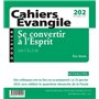Cahiers Evangile - N° 202 Se convertir à l'Esprit