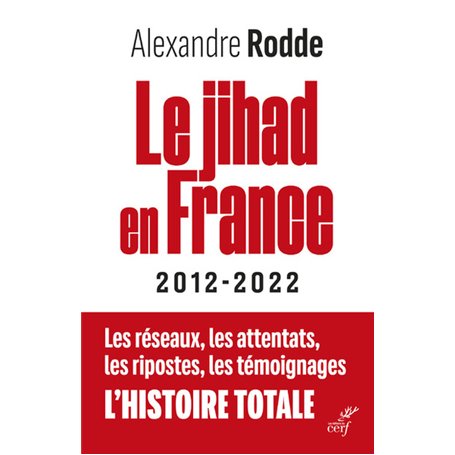 Le Jihad en France - 2012-2022