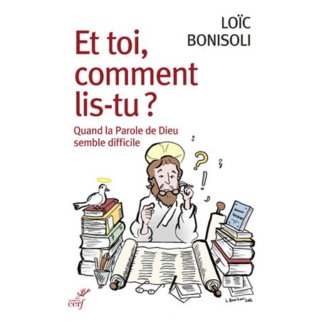 Et toi, comment lis-tu ? - Quand la Parole de Dieu semble difficile