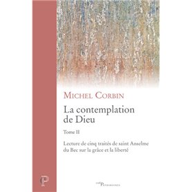 La contemplation de Dieu - Tome 2