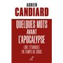 Quelques mots avant l'Apocalypse - Lire l'Évangile en temps de crise