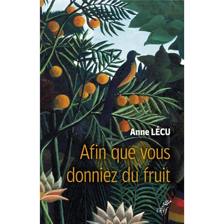 Afin que vous donniez du fruit