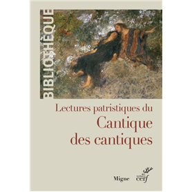 Lectures patristiques du Cantique des Cantiques