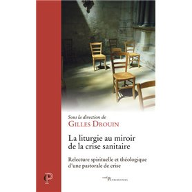 La liturgie au miroir de la crise sanitaire