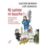 Ni sainte ni touche - Dictionnaire décalé du vocabulaire tiré de la Bible, de l'histoire de l'Eglise