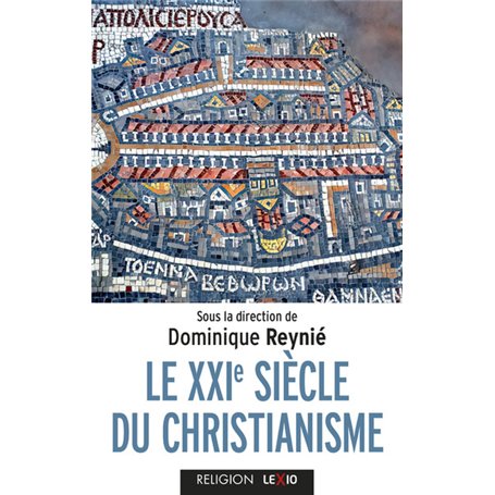 Le XXIe siècle du christianisme