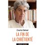 La fin de la chrétienté