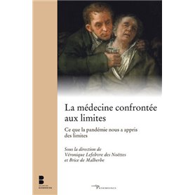 La médecine confrontée aux limites - Ce que la pandémie nous a appris des limites