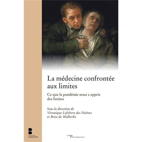 La médecine confrontée aux limites - Ce que la pandémie nous a appris des limites