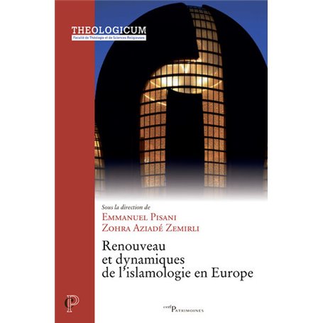 Renouveau et dynamiques de l'islamologie en Europe