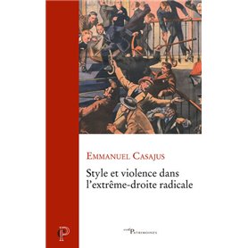 Style et violence dans l'extrême droite radicale