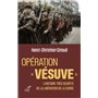 Opération "Vésuve" - L'Histoire très secrète de la libération de la Corse