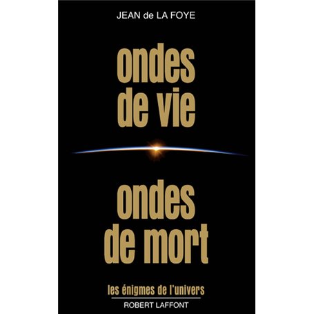 Ondes de vie ondes de mort