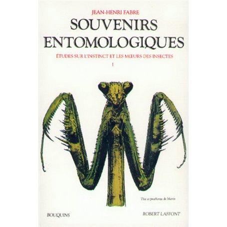 Souvenirs entomologiques - tome 1