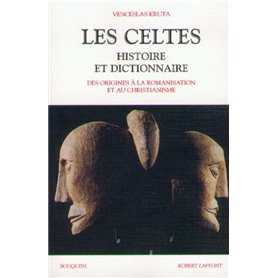 Les Celtes histoire et dictionnaire