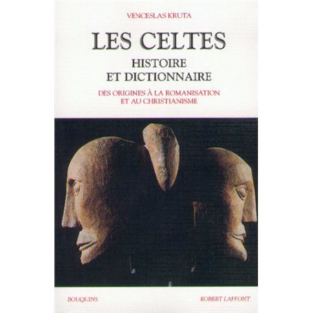 Les Celtes histoire et dictionnaire