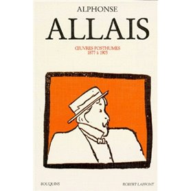 Alphonse Allais - Oeuvres tome 2 posthumes