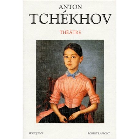 Anton Tchekhov - Théâtre - tome 1